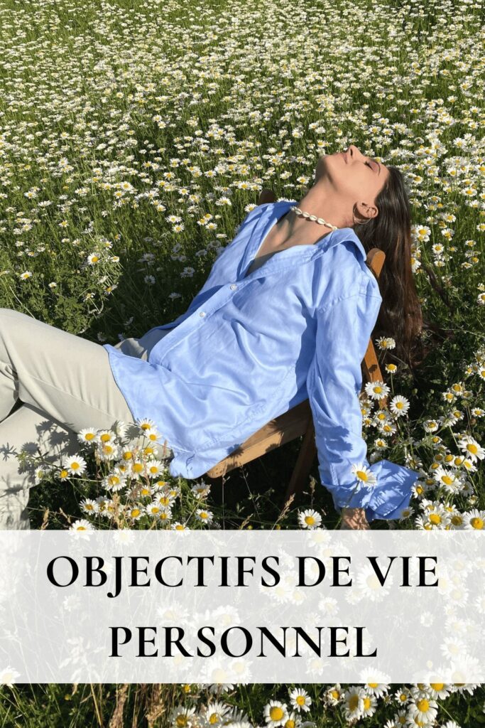 objectifs de vie personnel